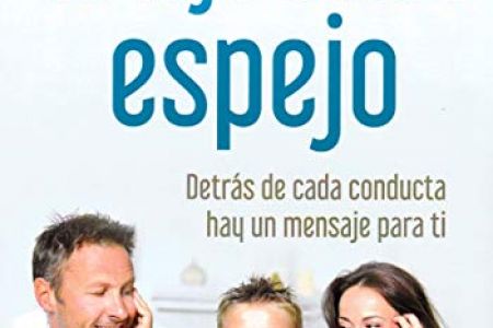 Tu hijo tu espejo